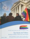 Gay Issues and Politics: Marriage, the Military, & Work Place Discrimination - Jaime A. Seba