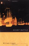 Night Battle (Poets, Penguin) - William Logan