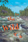 In the Wild - Sofia Nordin, Maria Lundin