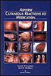 Adverse Cutaneous Reactions to Medication - Bruce U. Wintroub