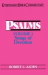 Psalms Volume 1: Songs of Devotion - Robert L. Alden