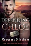 Defending Chloe - Susan Stoker