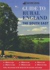 The Country Living Guide to Rural England: The South East - Peter Long, Barbara Vesey