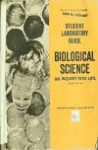 Biological Science: An Inquiry into Life Student Laboratory Guide - John Alexander Moore, Virginia M. Dryden, Don E. Meyer