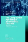 The Competitive Advantage of Industrial Districts: Theoretical and Empirical Analysis - Michele Bagella