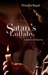 Satan's Lullaby - Priscilla Royal