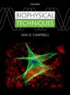 Biophysical Techniques. Iain Campbell - Iain Campbell