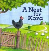 A Nest for Kora - Claire Saxby, Judith Rossell