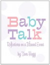 Baby Talk - Tom Hegg