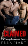 ROMANCE: FANTASY: CLAIMED (BBW Pregnancy Menage Shifter Romance) (New Adult Fantasy Short Stories) - Ella Hart, Michelle Love, Cassandra Cole, Jasmine Jensen, Aubrey James