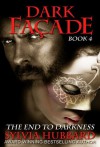 Dark Facade (Book Four) (Dark Facade Series) - Sylvia Hubbard, Keith D. Young