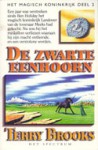 De zwarte eenhoorn (Het magisch koninkrijk deel 2) - Terry Brooks