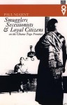 Smugglers, Secessionists and Loyal Citizens on the Ghana-Togo Frontier: The Lie of the Borderlands Since 1914 - Paul Nugent