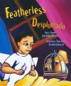 Featherless/Desplumado - Juan Felipe Herrera