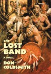 The Lost Band: A Novel - Don Coldsmith