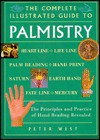 The Complete Illustrated Guide to Palmistry - Peter West