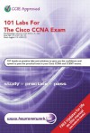 101 Labs for the Cisco CCNA Exam - Farai Tafa, Paul Browning, Stuart Juggins