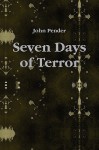 Seven Days of Terror - John Pender