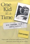 One Kid at a Time: Big Lessons from a Small School (Series on School Reform) - Eliot Levine, Tom Peters