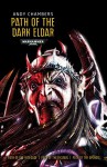 Path of the Dark Eldar (Warhammer) - Andy Chambers