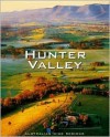 Hunter Valley - Australian Wine Regions - R. Ian Lloyd