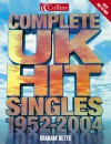 Complete UK Hit Singles 1952-2003 - Collins Publishers