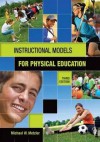 Instructional Models in Physical Education - Michael Metzler