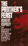 The Panther's Feast - Robert B. Asprey