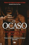 O Ocaso (A Estirpe, #2) - Guillermo del Toro, Chuck Hogan, Ana Mendes Lopes