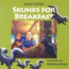 Skunks for Breakfast - Lesley Choyce