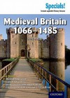 History: Medieval Britain, 1066 1485 (Secondary Specials) - Steve Waugh