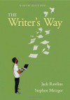 The Writer's Way - Jack Rawlins, Stephen Metzger