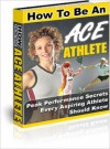 How To Be An Ace Athlete - Lou Diamond