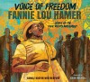 Voice of Freedom: Fannie Lou Hamer: The Spirit of the Civil Rights Movement - Ekua Holmes, Carole Boston Weatherford