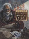 Le Manuscrit interdit Volume 1 - Roberto Dal Pra', Paolo Grella