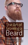 The art of growing a beard - Marvin Grosswirth