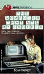 The Computer That Ate My Brother - Dean Marney