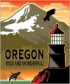 Oregon Wild and Wonderful - Carrie Compton