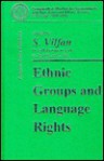 Ethnic Groups and Language Rights - Todd Boyd