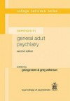 Seminars in General Adult Psychiatry - Greg Wilkinson, George Stein