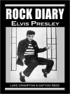 Rock Diary: Elvis Presley - Luke Crampton