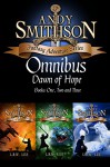 Dawn of Hope: Andy Smithson Omnibus Books One, Two, and Three - L. R. W. Lee