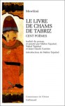 Le livre de Chams de Tabriz - Rumi, Nahal Tajadod