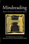 Mindreading: An Integrated Account of Pretence, Self-Awareness, and Understanding Other Minds - Shaun Nichols, Stephen P. Stich