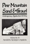 Pine Mountain Sand & Gravel, No. 16, Apocalachia - William S. Tribell