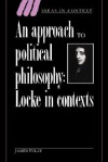 An Approach to Political Philosophy - James Tully