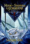 Heer van Sneeuw & Schaduw (De Tranen van Artamon, #1) - Sarah Ash, Lia Belt