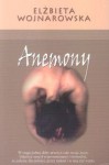 Anemony /miękka oprawa/ - Elżbieta Wojnarowska