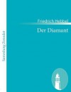 Der Diamant - Friedrich Hebbel