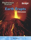 Earth Erupts: Volcanoes - Mary Colson